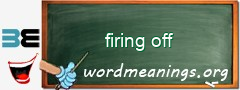 WordMeaning blackboard for firing off
